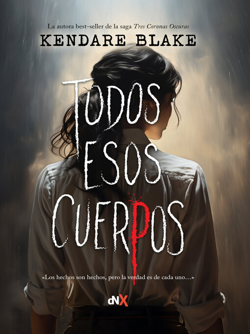 Title details for Todos esos cuerpos by Kendare Blake - Available